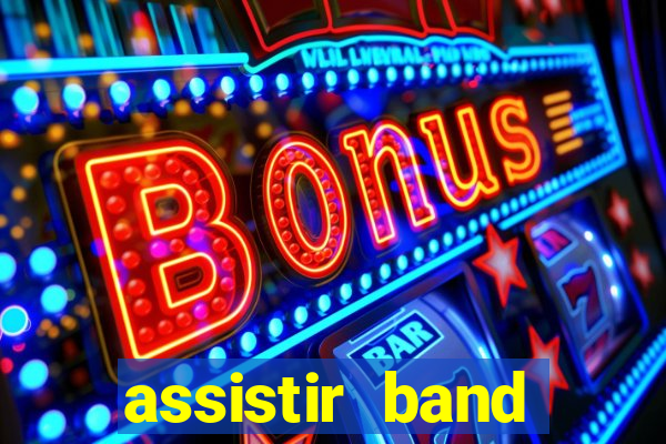 assistir band sports gratis